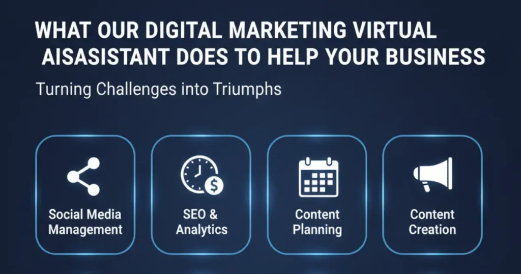 what our digital marketing virtual assistant does to help your business